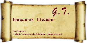 Gasparek Tivadar névjegykártya